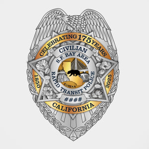 BART Police Department 175th Anniversary Civilian Badge